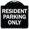 Signmission Resident Parking Only Heavy-Gauge Aluminum Architectural Sign, 18" x 18", BW-1818-22982 A-DES-BW-1818-22982 - alternate 1